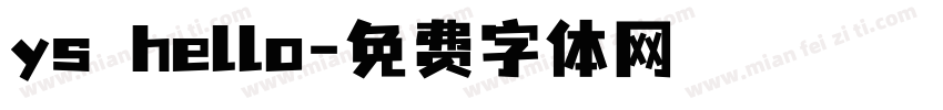 ys hello字体转换